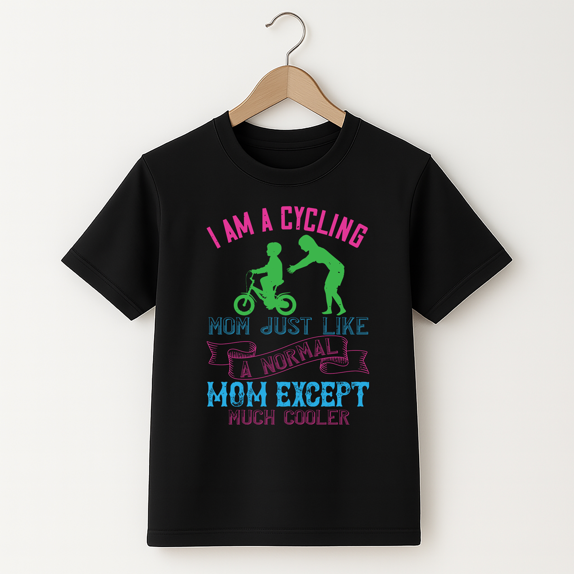 I’m a Cycling Mom T-Shirt – Funny Mother’s Day Gift for Active Moms