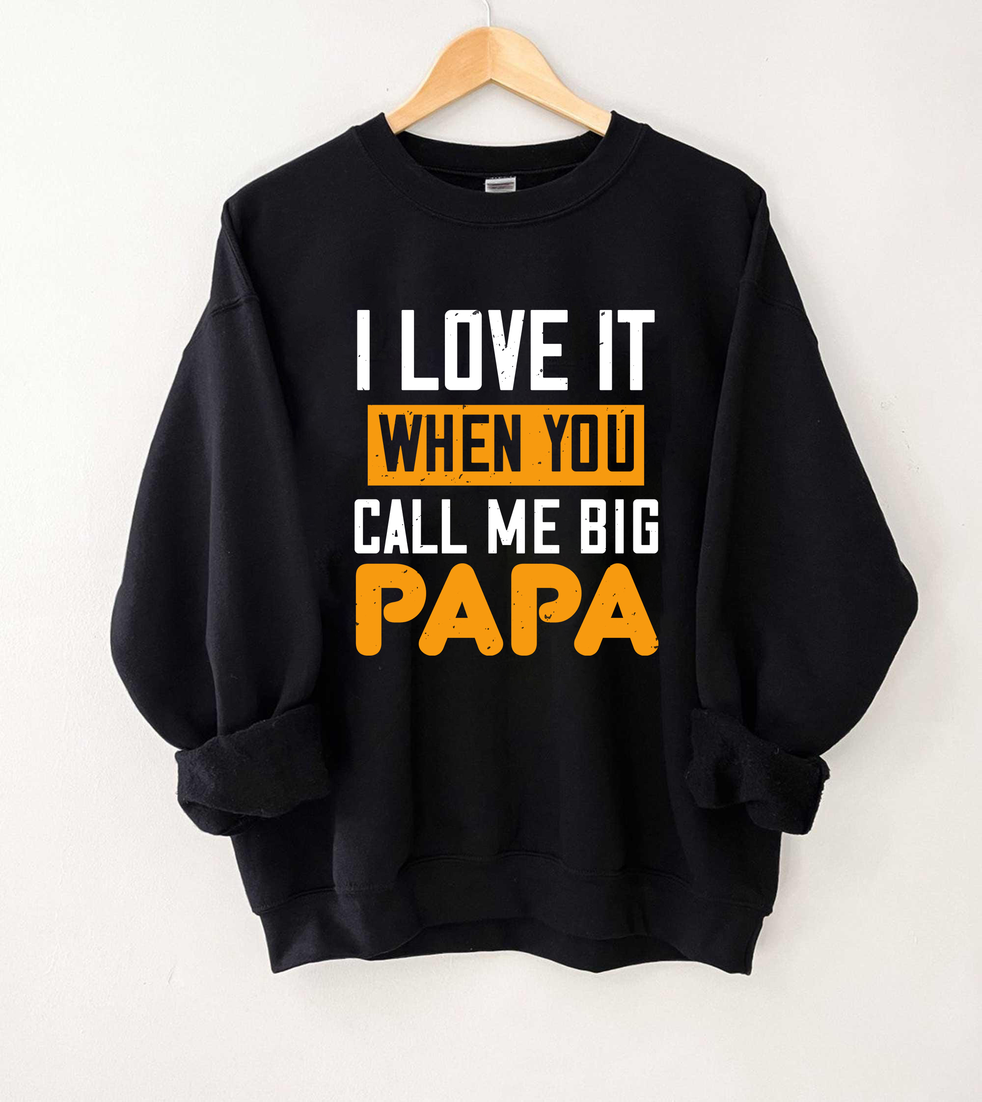 Big Papa Sweatshirt, Funny Papa Gift for Dad